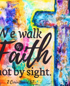 Walk by Faith