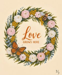 Love Grows Here