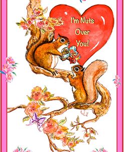 I’m Nuts Over You Valentine