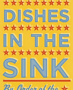 Put Your Dishes In The Sink