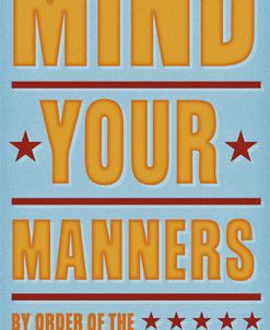 Mind Your Manners