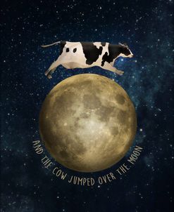 The Cow Went Over The Moon
