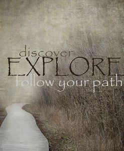 Discover-Explore-Follow Your Path