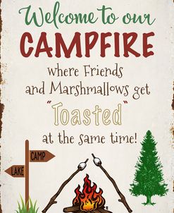 Welcome To Our Campfire 2