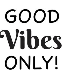 Good Vibes Typography A