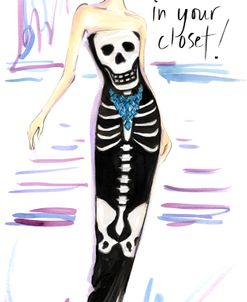 Skeleton In Your Closet