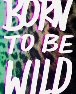 Born To Be Wild