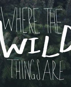 Where the Wild Things Are