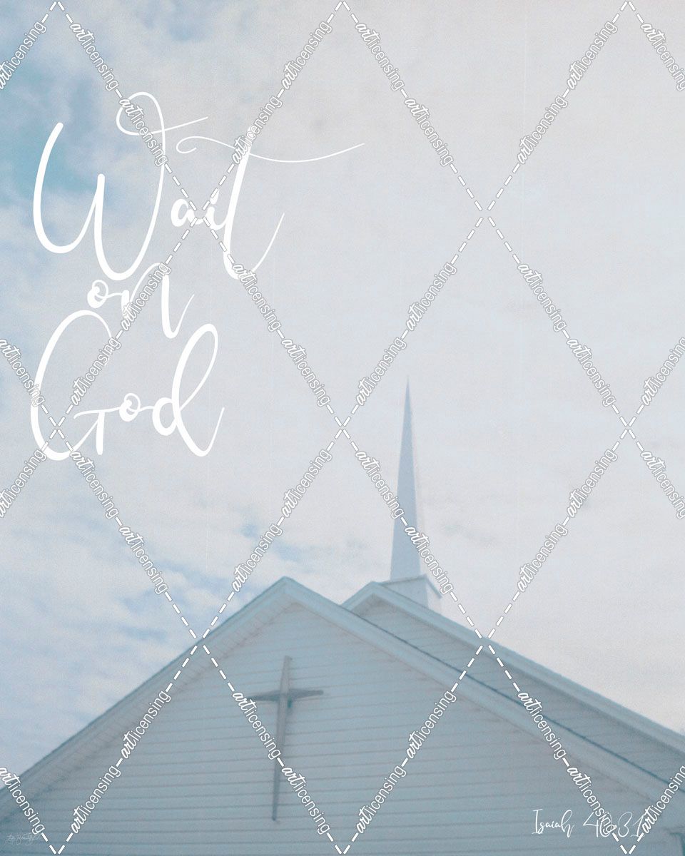 Church – Wait on God