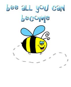 Bee All You Can Become 1