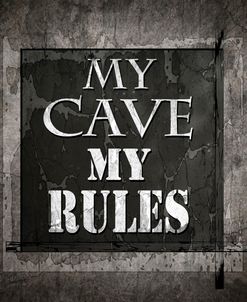 Welcome To Man Cave My Rules