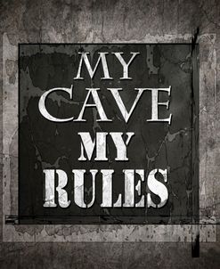 Welcome To Man Cave My Rules