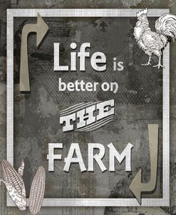 Farm Sign_Life is Better
