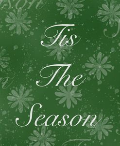 Tis The Season – Green Echoes