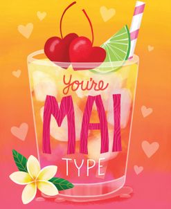 You’re Mai Type
