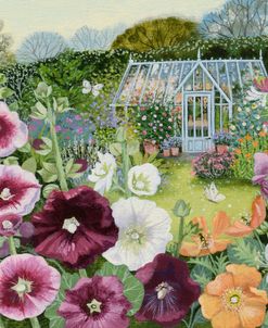 Greenhouse and Hollyhocks