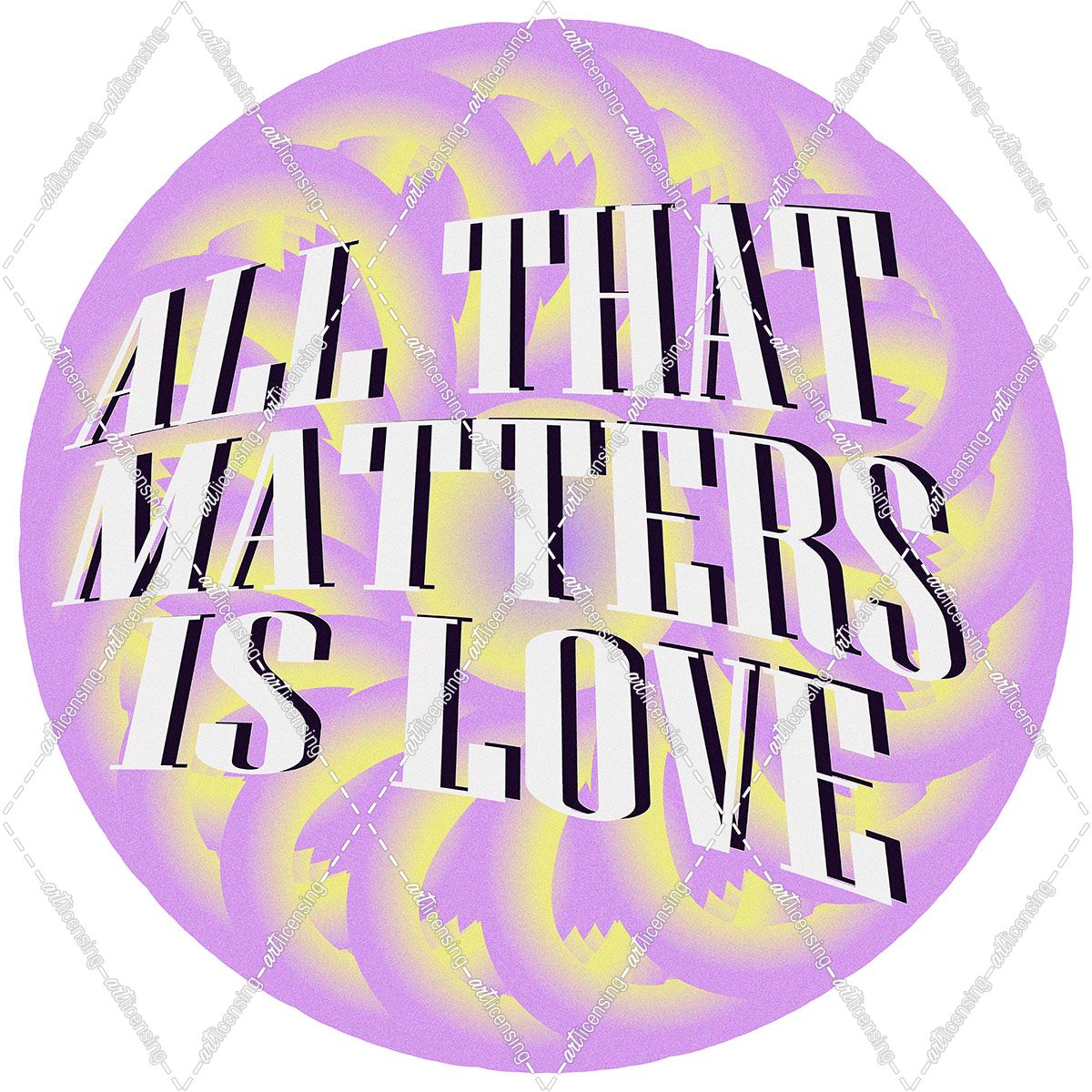 All That Matters Is Love