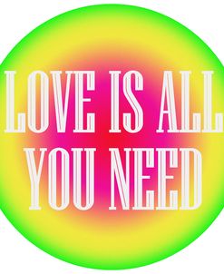 Love Is All You Need