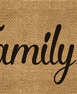 Faith Family Friends Burlap