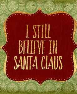 Belive In Santa Claus God