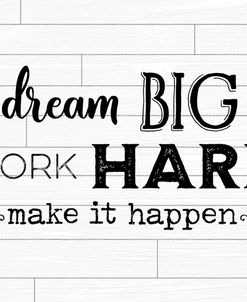 Dream Big