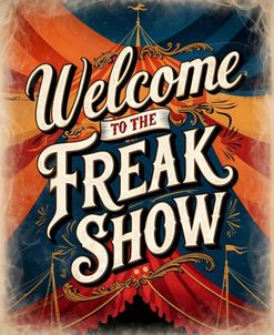 Welcome To Freak Show