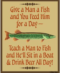 Give Teach Fish Beer