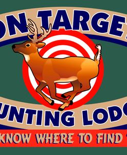 On Target Hunting Lodge