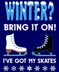 Winter Bring It Skates