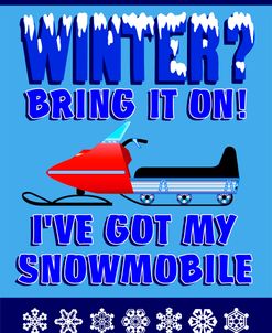 Winter Bring It Snowmobile