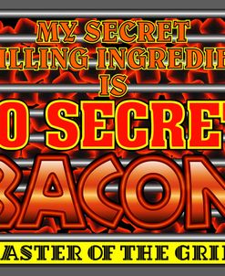 Grill Secret Bacon
