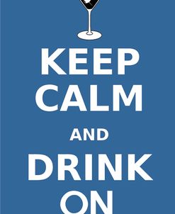 Keep Calm and Drink Martini