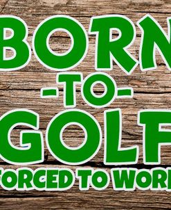 Born 2 Golf