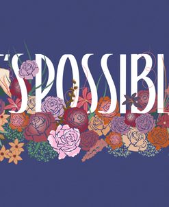 Everything is Possible