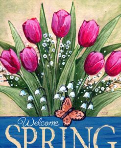 Welcome Spring Tulips