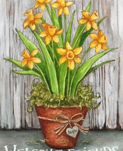Daffodils Welcome Friends