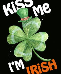 Kiss Me Irish Shamrock
