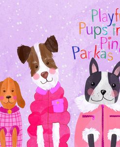 Playful Pups In Pink Parkas