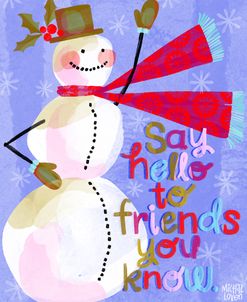 Say Hello To Friends