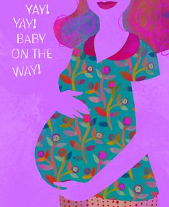 Yay Yay Baby On The Way