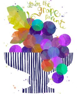 You’re One Grape Parent