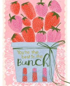 You’re The Best In The Bunch