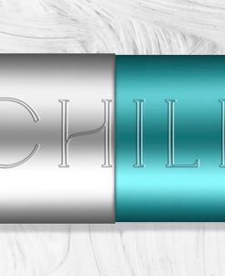 Chill Pill