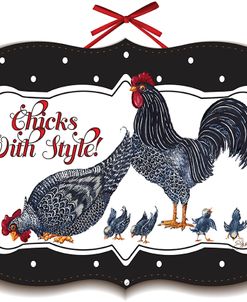 Chicks With Style Sign