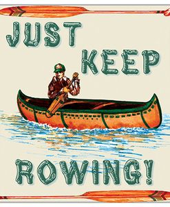 Keep Rowing