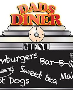 Dad’s Diner Chalkboard
