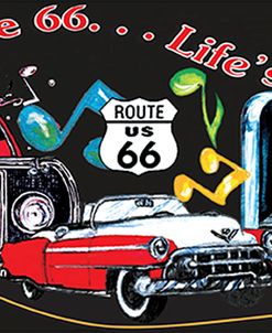 Route 66 Life’s A Kick Sign