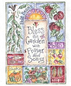 Bless the Garden with Prayer and Song