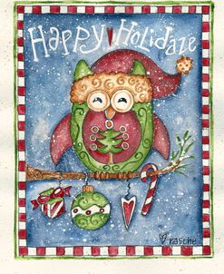 Happy Holidaze Owl