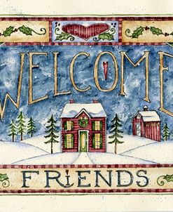 Welcome Friends – Christmas